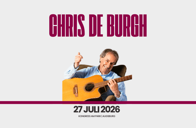 Chris de Burgh Augsburg Grafik für den Vorverkaufsstart