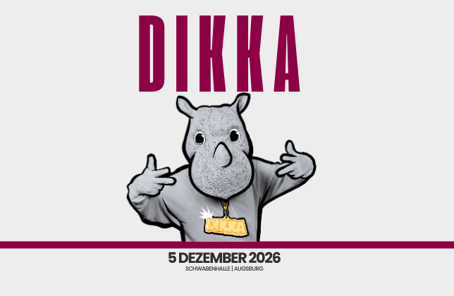 DIKKA Augsburg Grafik für den Vorverkaufsstart
