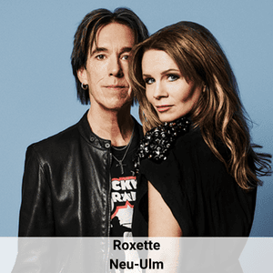 Grafik Roxette Neu-Ulm